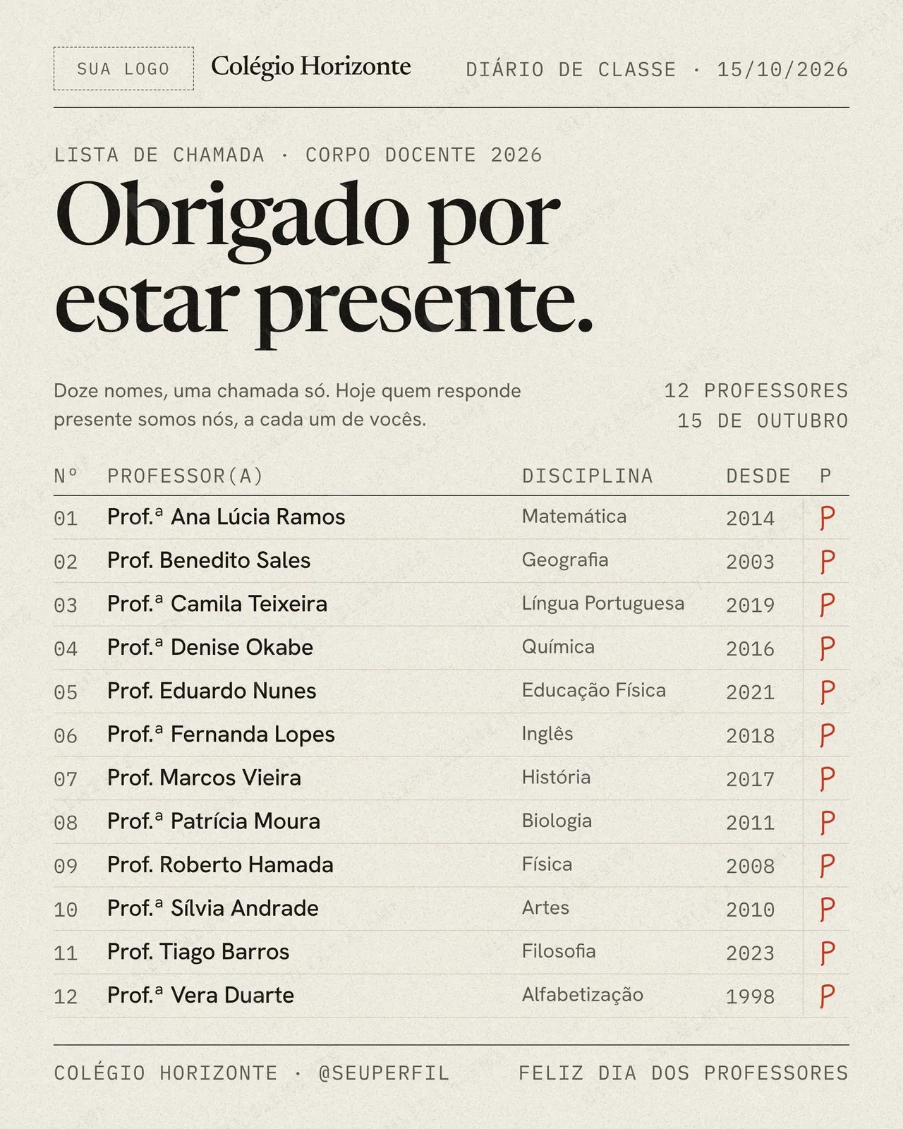 Post e story Dia dos Professores 15/10: lista de chamada com 12 professores e P de presente — imagem 1 de 3