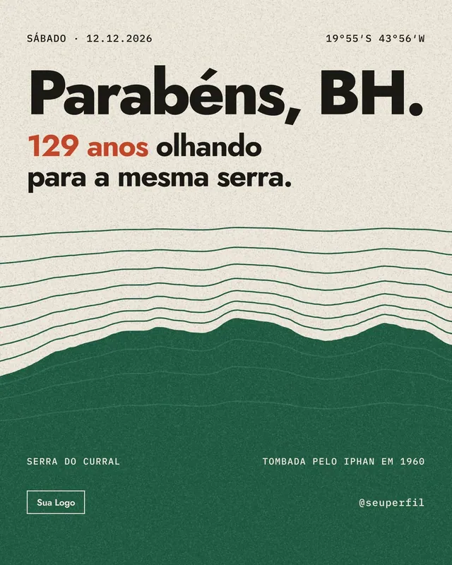 Post Aniversário de Belo Horizonte 129 anos: 'Parabéns, BH.' com a Serra do Curral em ecos