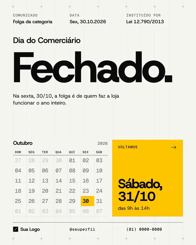 Post e story Comunicado Dia do Comerciário 30/10 ou 19/10: folga com calendário de outubro
