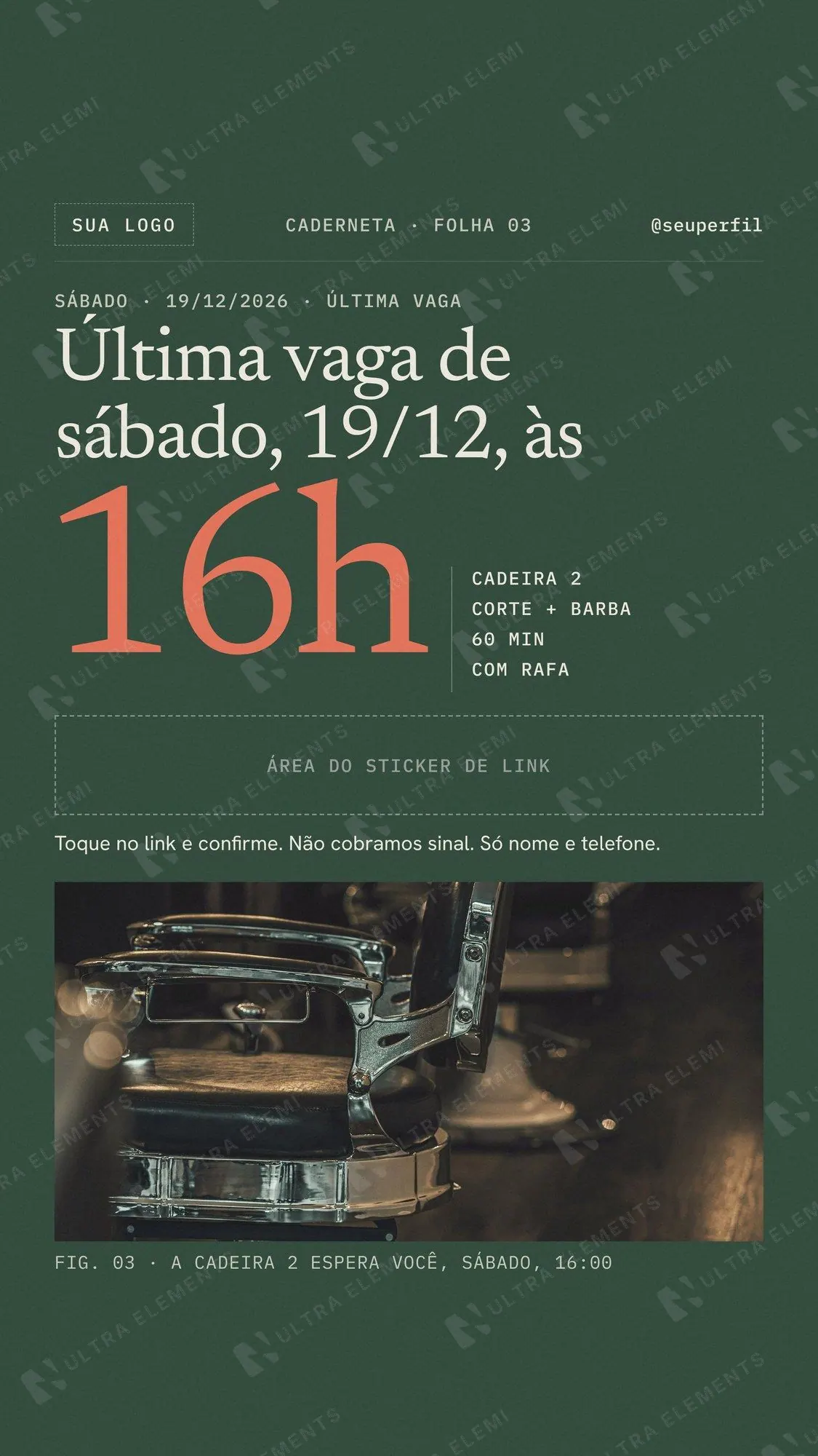 Story Última vaga de sábado 19/12 às 16h para barbearia e salão, com área do sticker de link — imagem 1 de 2