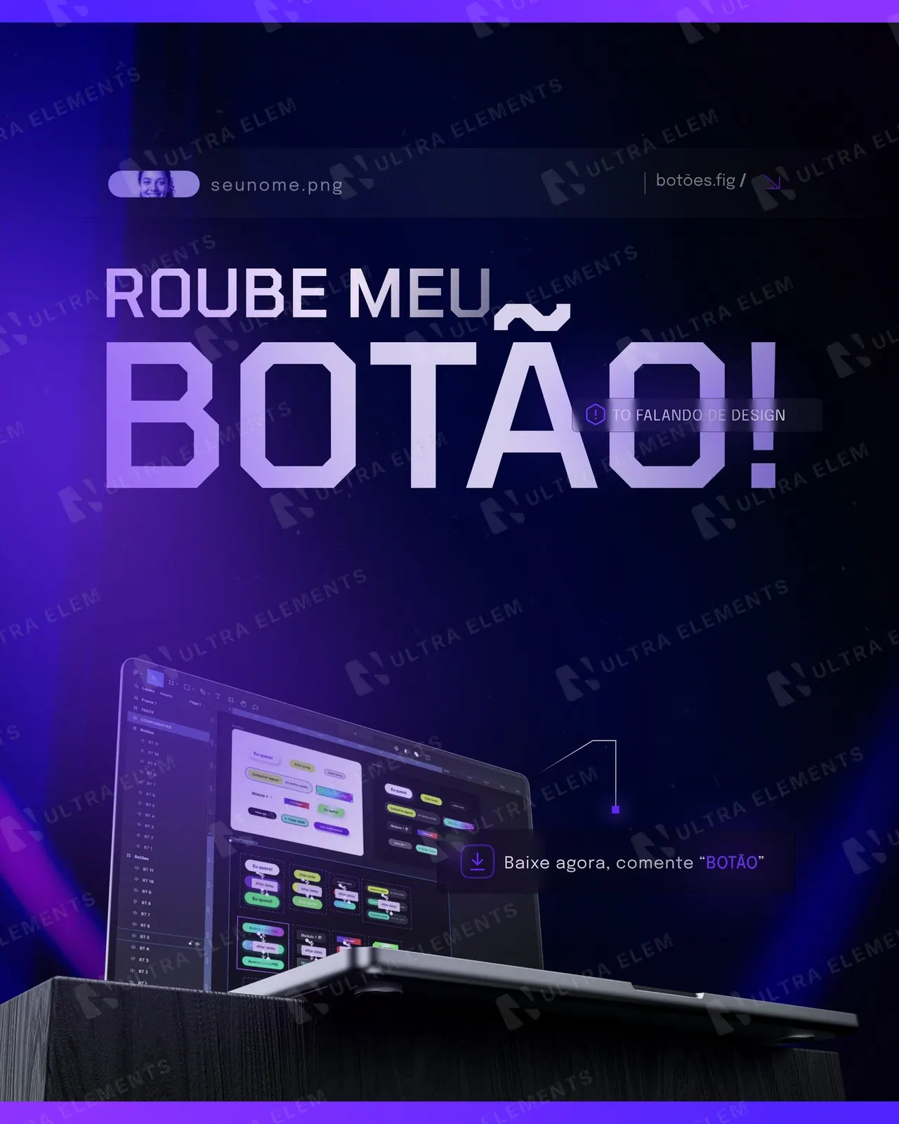 Post isca digital 'Roube meu botão!' com notebook (feed)