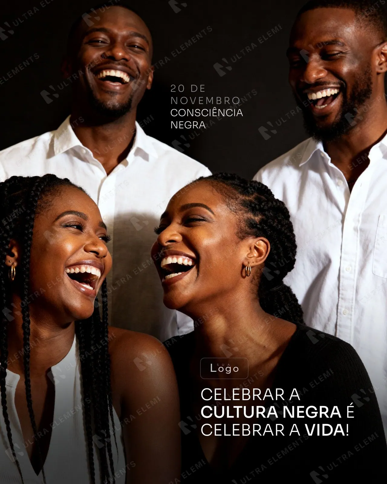Post Consciência Negra: “Celebrar a cultura negra é celebrar a vida!” com grupo sorrindo (feed)