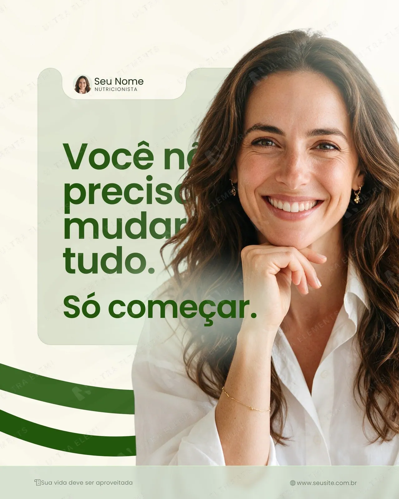 Post nutricionista: Você não precisa mudar tudo, com retrato da profissional (feed)
