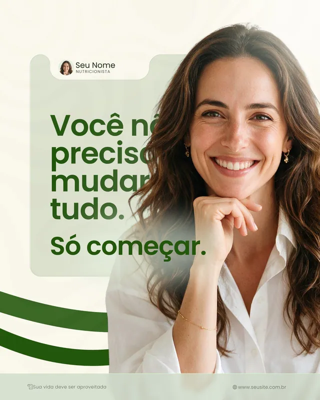 Post nutricionista: Você não precisa mudar tudo, com retrato da profissional (feed)