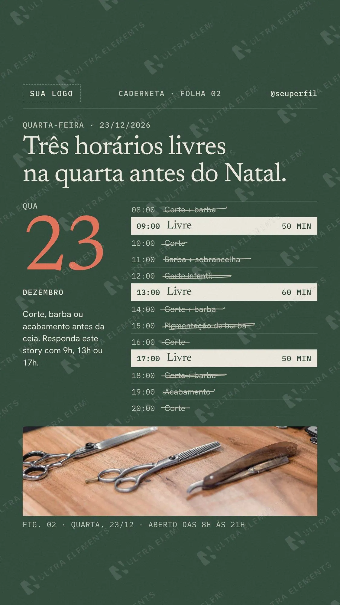 Story Três horários livres na quarta 23/12 para barbearia e salão: dia da agenda riscado — imagem 1 de 2