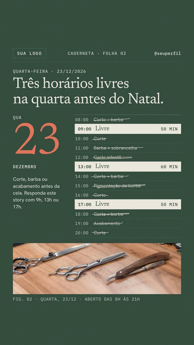 Story Três horários livres na quarta 23/12 para barbearia e salão: dia da agenda riscado
