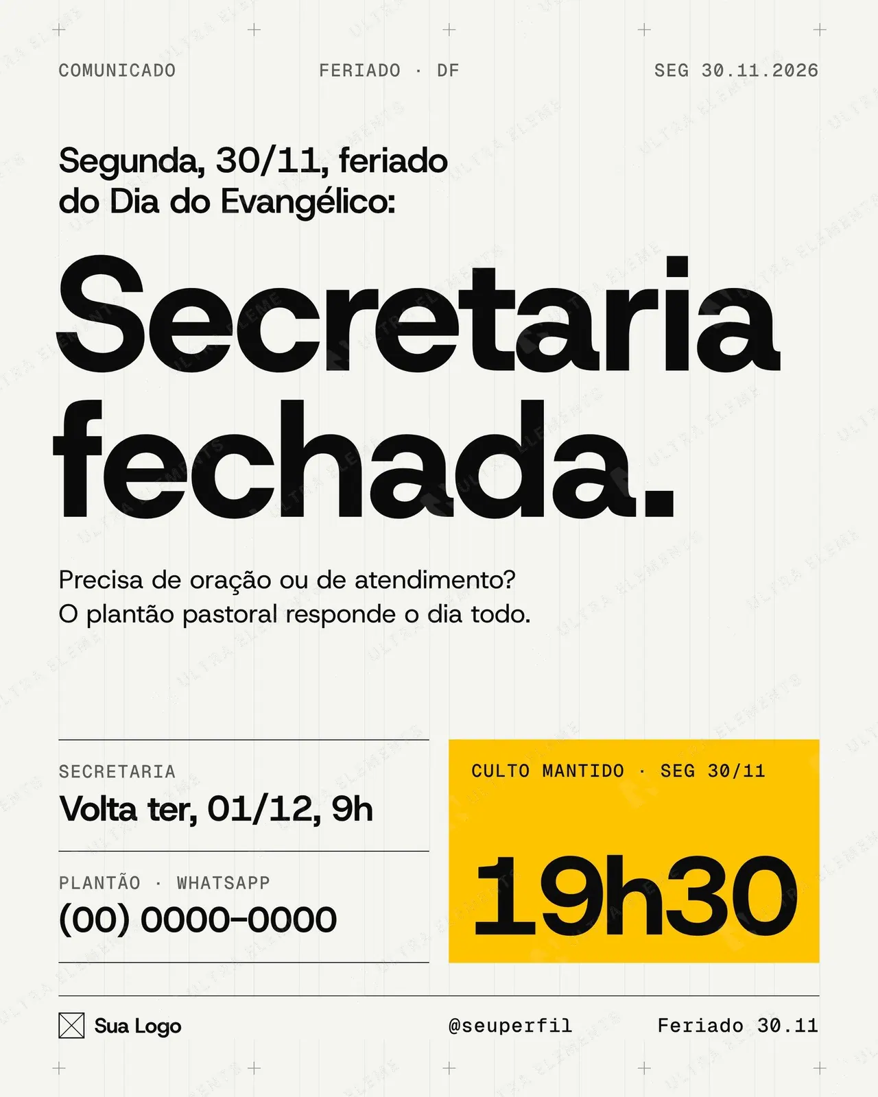Post comunicado do feriado de 30/11, Dia do Evangélico (DF e AL): secretaria fechada e culto mantido