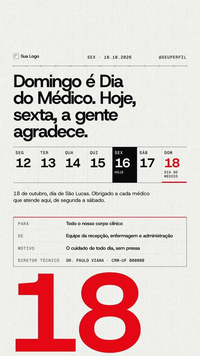 Story Dia do Médico na sexta: "Domingo é Dia do Médico. Hoje, sexta, a gente agradece."