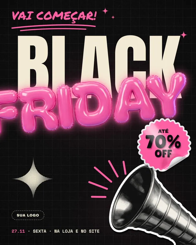 Post Black Friday Vai Começar com letras infladas rosa e megafone em halftone (feed e story)