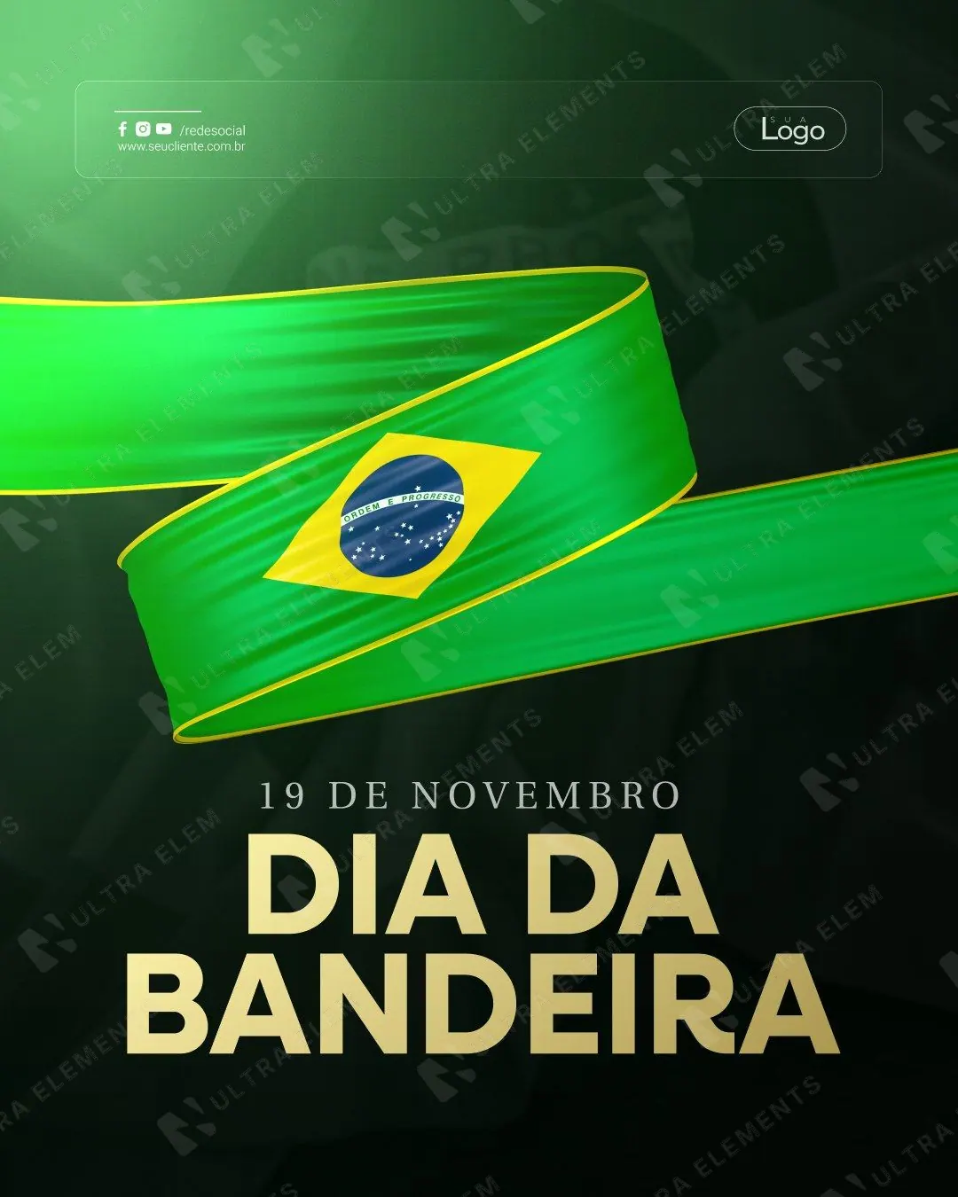 Post Dia da Bandeira: fita verde com bandeira em fundo escuro (feed + story) — imagem 1 de 2