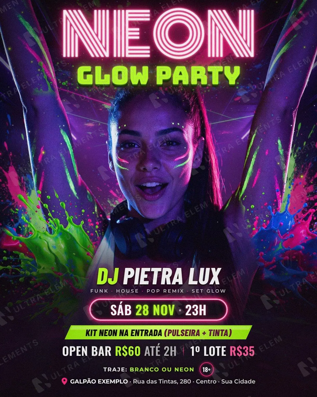 Neon Glow Party: DJ Pietra Lux sob luz negra com tinta fluorescente, respingos e título NEON em letreiro (feed + story) — imagem 1 de 3