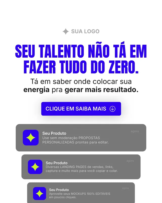 Anúncio de remarketing para infoproduto “Seu talento não tá em fazer tudo do zero” com notificações (feed + story)