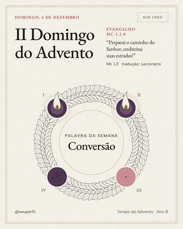 Post e story II Domingo do Advento 6/12 (católica): Conversão, coroa com 2 velas roxas acesas