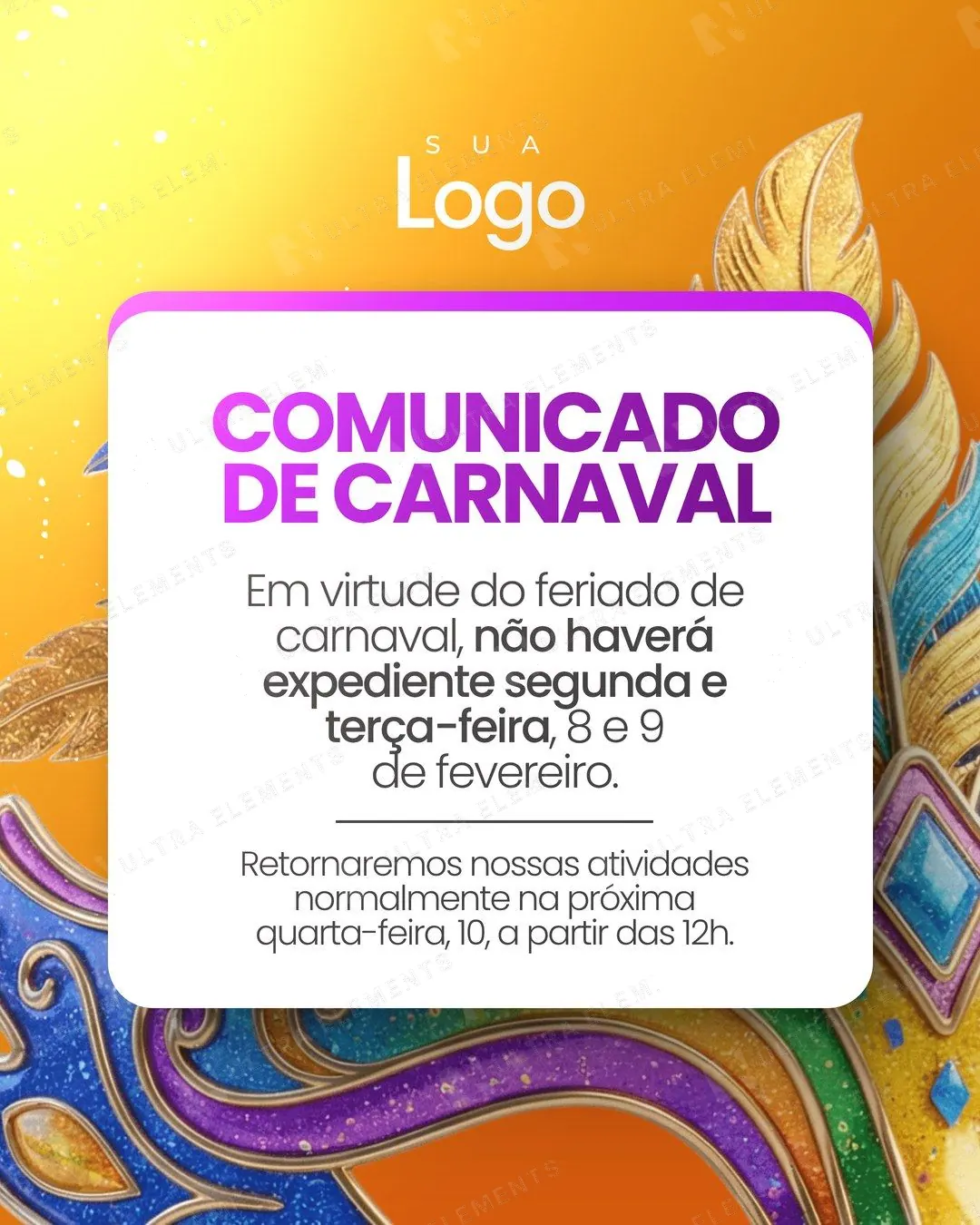 Post Carnaval comunicado de feriado: máscara e plumas em amarelo e laranja (feed)