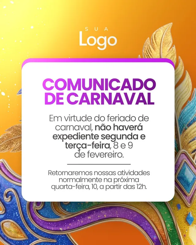 Post Carnaval comunicado de feriado: máscara e plumas em amarelo e laranja (feed)