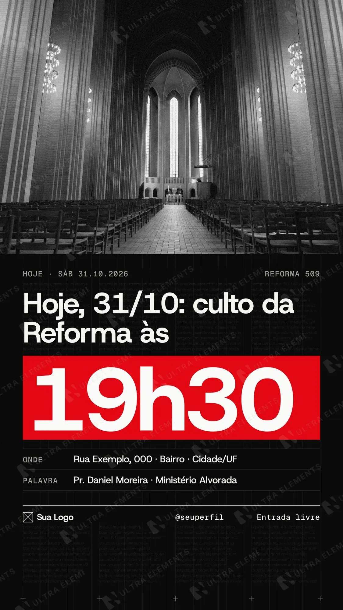 Story Culto da Reforma hoje, 31/10: foto de igreja em P&B e 19h30 em faixa vermelha