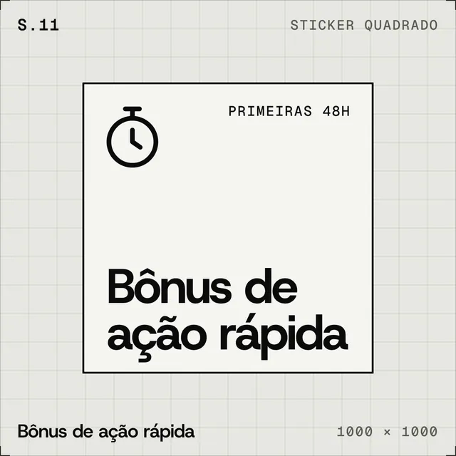 Selo plano Bônus de ação rápida: quadrado com cronômetro 48H