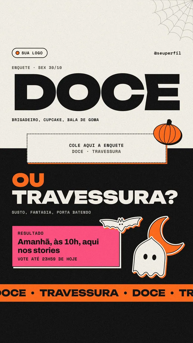 Story Halloween enquete "Doce ou travessura?": metade creme, metade preta, com área da enquete
