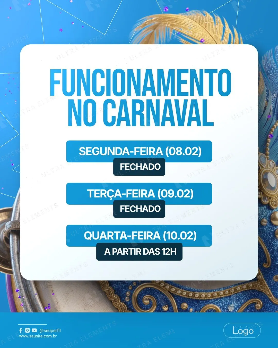 Post Carnaval funcionamento azul: segunda e terça fechado, quarta a partir das 12h (feed)
