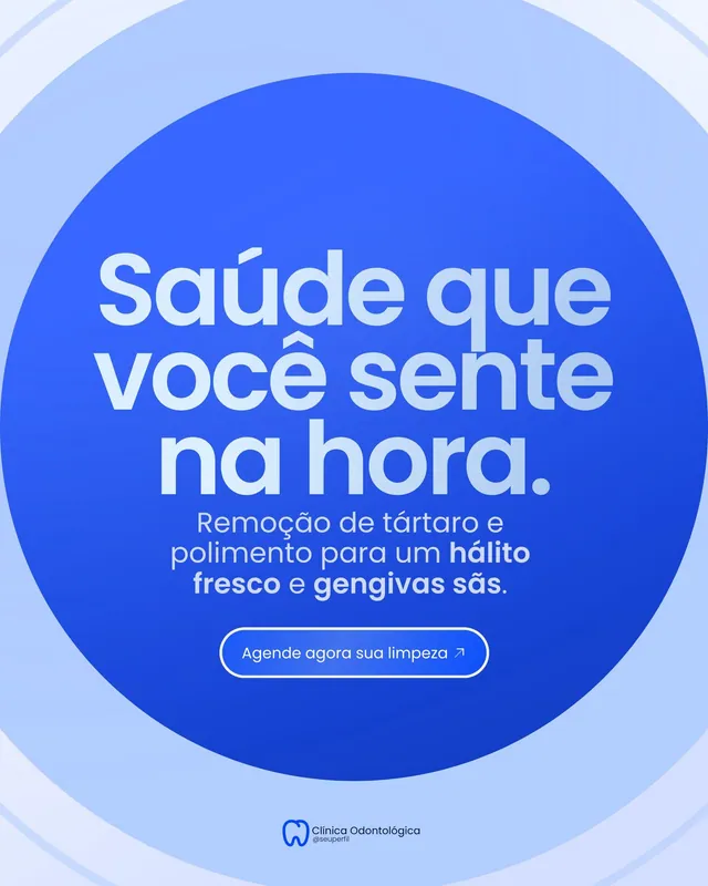 Post clínica odontológica: limpeza e remoção de tártaro, tipográfico em círculo azul (feed)