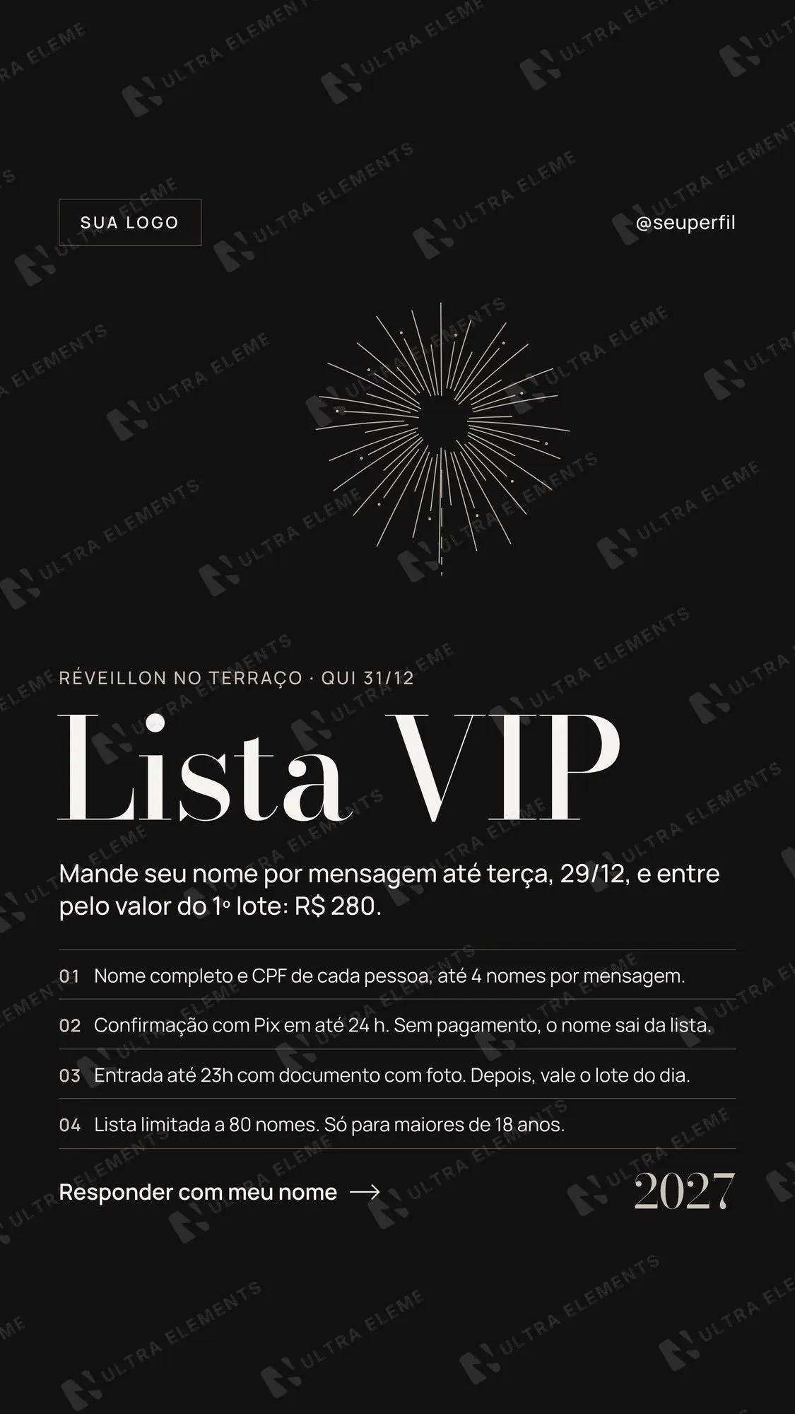 Story Réveillon Lista VIP: mande seu nome por mensagem, com 4 regras e prazo até 29/12