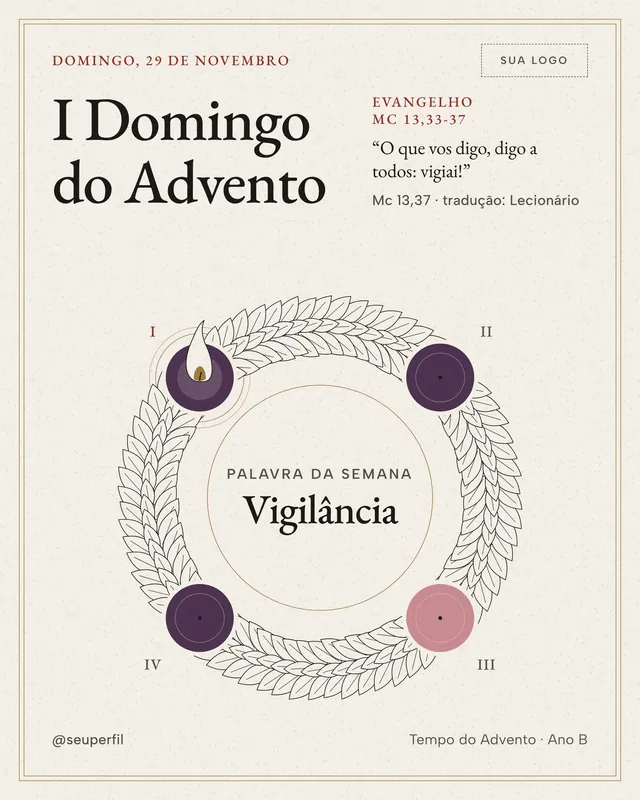 Post e story I Domingo do Advento 29/11 (católica): Vigilância, coroa com a 1ª vela roxa acesa