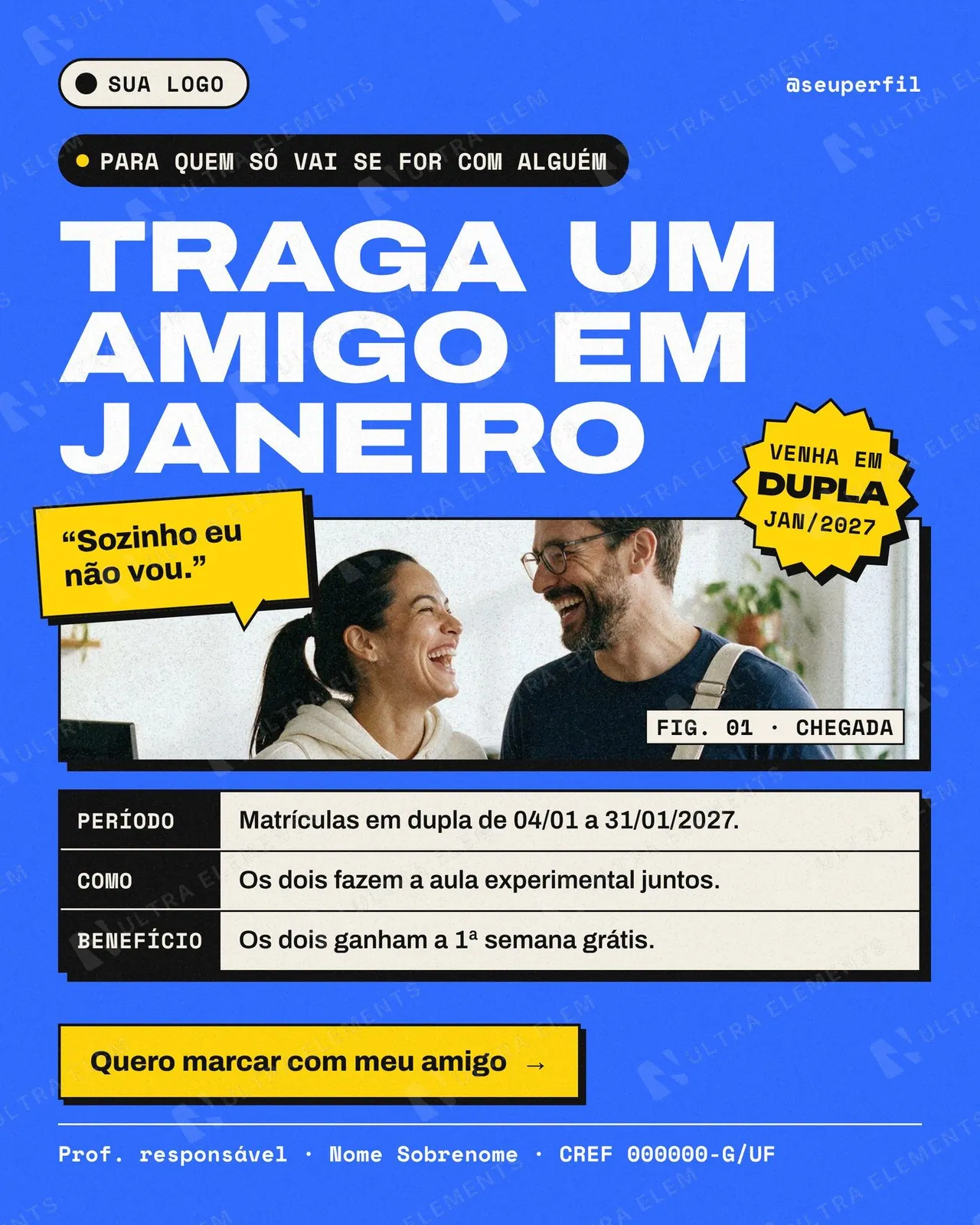 Anúncio de academia “Traga um amigo em janeiro” em azul com regra da dupla e selo (feed + story) — imagem 1 de 3