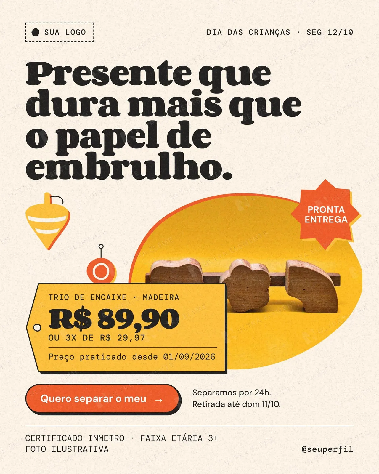 Post Dia das Crianças 12/10 oferta de loja: etiqueta de preço e brinquedo de madeira — imagem 1 de 3